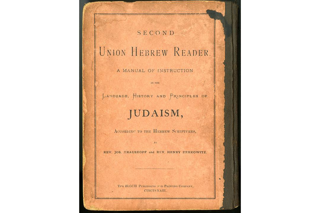 Second Union Hebrew Reader: A Manual of Instruction in the Language, History, and Principles of Judaism
